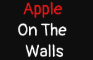 Apple On The Walls